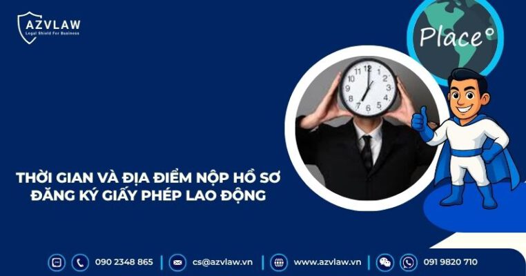 Thời gian và địa điểm nộp hồ sơ đăng ký giấy phép lao động tỉnh Thái Nguyên