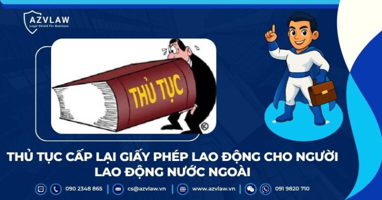 Hồ sơ đề nghị cấp lại giấy phép lao động cho người lao động nước ngoài