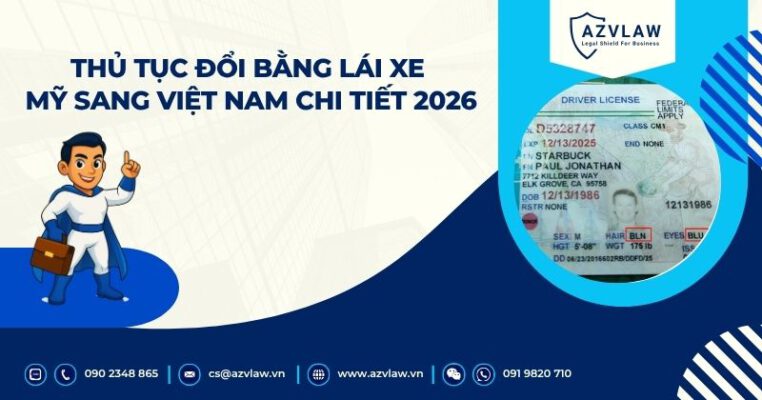 Thủ tục đổi bằng lái xe Mỹ sang Việt Nam chi tiết 2026