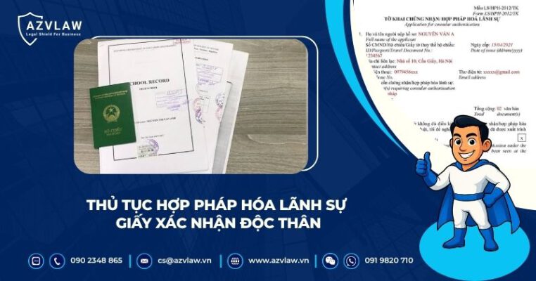 Thủ tục hợp pháp hóa lãnh sự giấy xác nhận độc thân