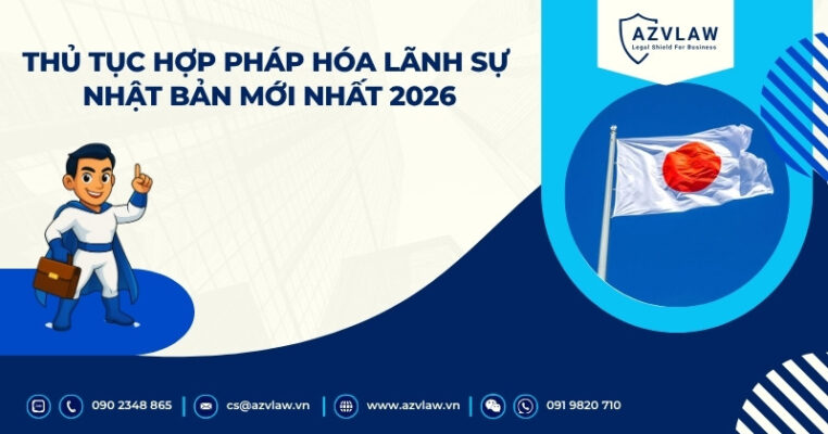 Thủ tục hợp pháp hóa lãnh sự Nhật Bản​ mới nhất 2026