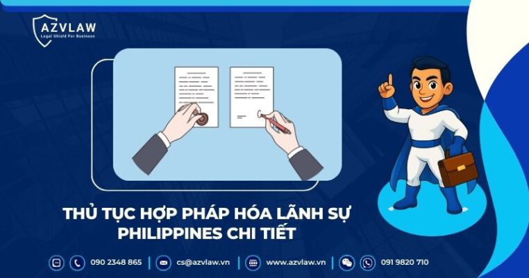 Thủ tục hợp pháp hóa lãnh sự Philippines chi tiết
