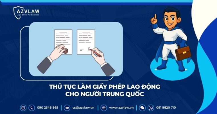 Thủ tục làm giấy phép lao động cho người Trung Quốc