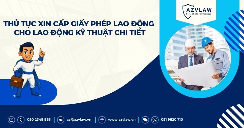 Giấy phép lao động cho lao động kỹ thuật là gì? 