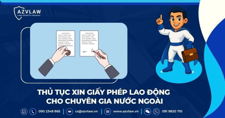 Thủ tục xin giấy phép lao động cho chuyên gia nước ngoài