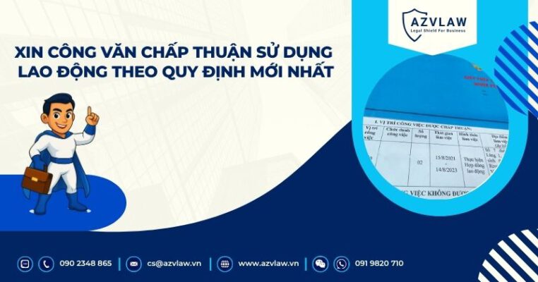 Xin công văn chấp thuận sử dụng lao động theo quy định mới nhất