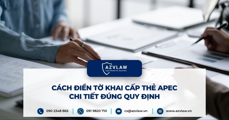 Cách điền tờ khai cấp thẻ APEC chi tiết đúng quy định