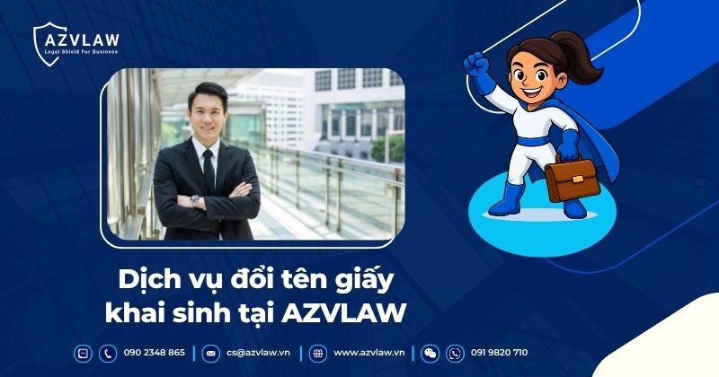 Dịch vụ đổi tên giấy khai sinh tại AZVLAW