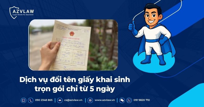 Dịch vụ đổi tên giấy khai sinh trọn gói chỉ từ 5 ngày