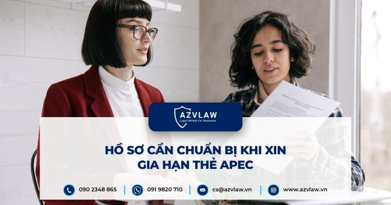 Hồ sơ cần chuẩn bị khi xin gia hạn thẻ APEC