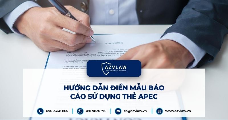 Hướng dẫn điền mẫu báo cáo sử dụng thẻ APEC