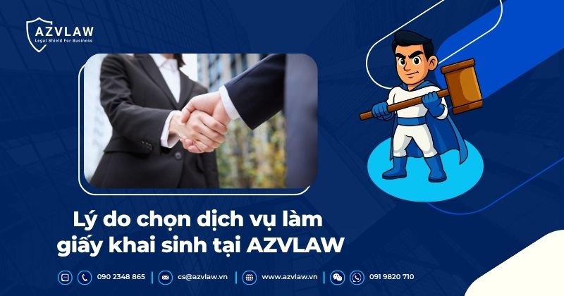 Lý do chọn dịch vụ làm giấy khai sinh tại AZVLAW