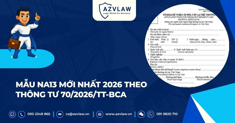 Mẫu NA13 mới nhất 2026 theo Thông tư 70/2026/TT-BCA