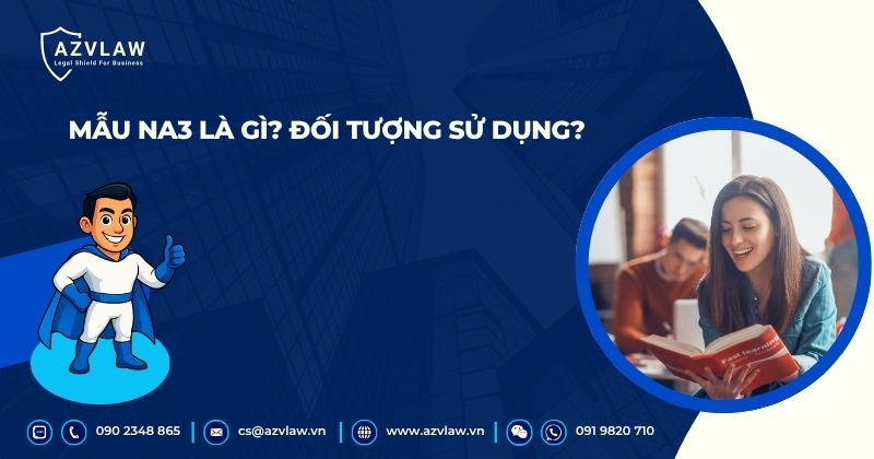 Mẫu NA3 là gì? Đối tượng sử dụng
