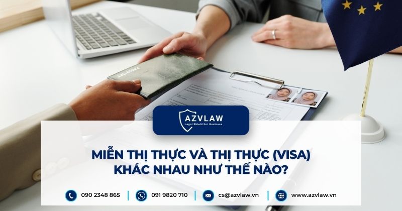 Miễn thị thực và thị thực (Visa) khác nhau như thế nào?