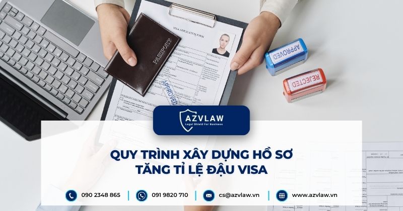 Quy trình xây dựng hồ sơ tăng tỉ lệ đậu visa