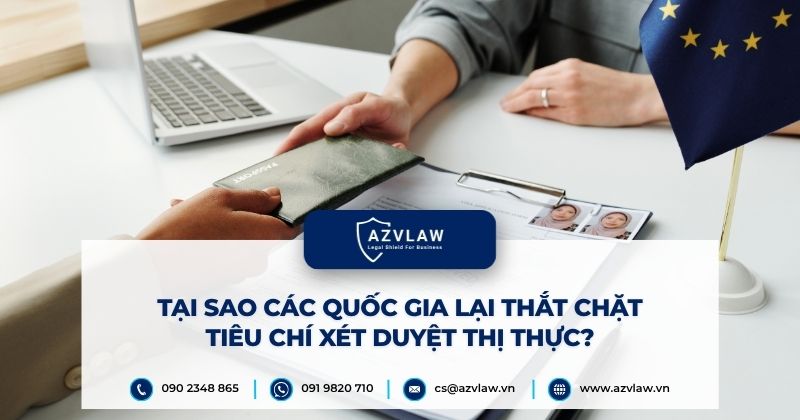 Tại sao các quốc gia lại thắt chặt tiêu chí xét duyệt thị thực