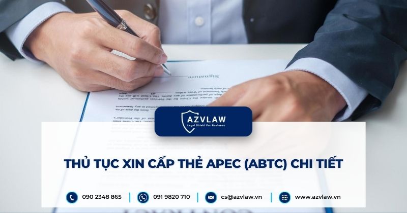 Thủ tục xin cấp thẻ APEC (ABTC) chi tiết