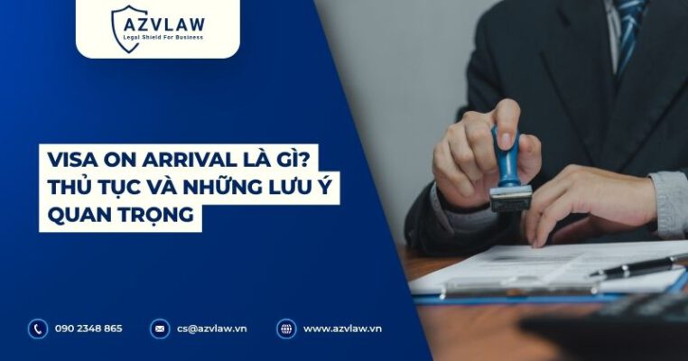 Visa On Arrival là gì? Thủ tục và những lưu ý quan trọng