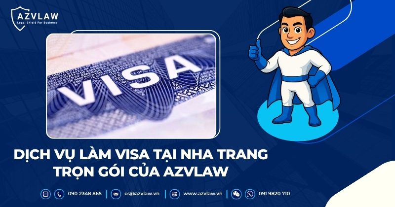 Dịch vụ làm visa tại Nha Trang trọn gói của AZVLAW