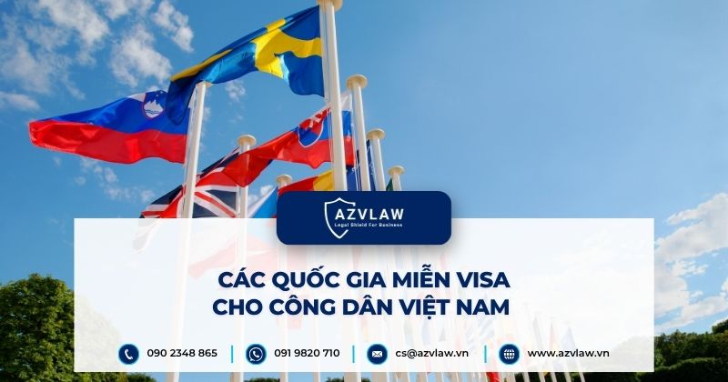 Các quốc gia miễn visa cho công dân Việt Nam