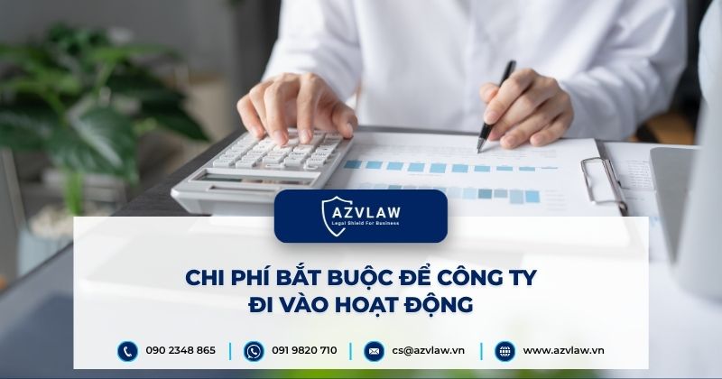 Chi phí bắt buộc để công ty đi vào hoạt động