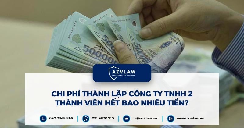 Chi phí thành lập công ty TNHH 2 thành viên hết bao nhiêu tiền