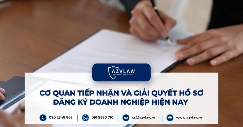 Cơ quan tiếp nhận và giải quyết hồ sơ đăng ký doanh nghiệp hiện nay