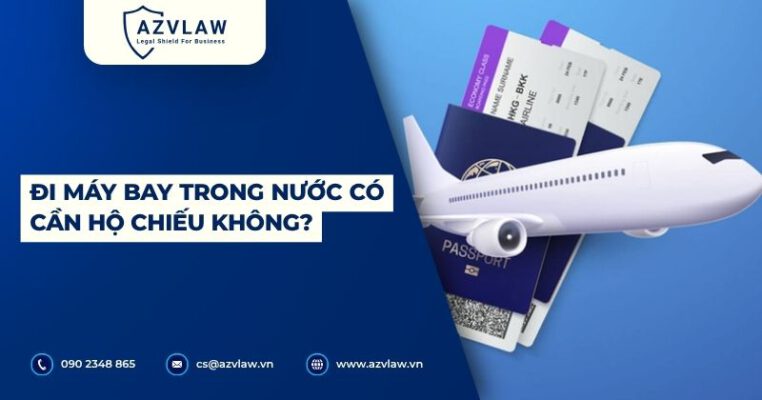 Đi máy bay trong nước có cần hộ chiếu không​?