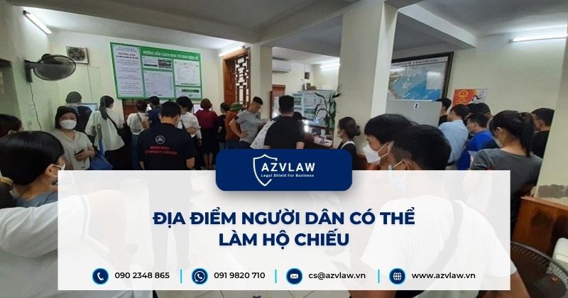 Địa điểm người dân có thể làm hộ chiếu