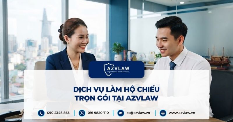 Dịch vụ làm hộ chiếu trọn gói tại AZVLAW