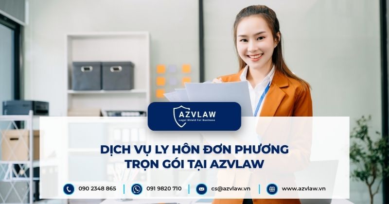 Dịch vụ ly hôn đơn phương trọn gói tại AZVLAW