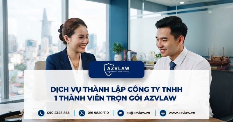Dịch vụ thành lập công ty TNHH 1 thành viên trọn gói AZVLAW