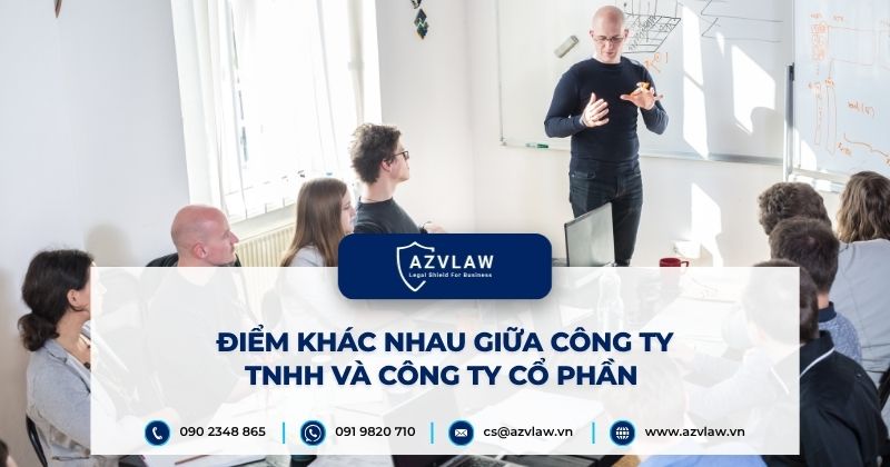Điểm khác nhau giữa công ty TNHH và công ty cổ phần
