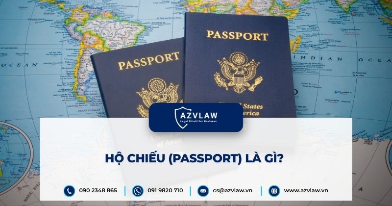 Hộ chiếu (Passport) là gì?
