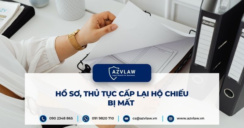 Hồ sơ, thủ tục cấp lại hộ chiếu bị mất
