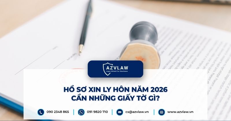 Hồ sơ xin ly hôn năm 2026 cần những giấy tờ gì?