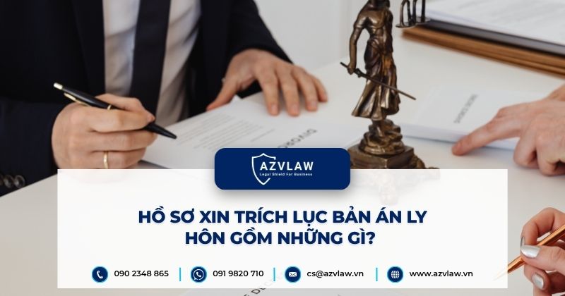 Hồ sơ xin trích lục bản án ly hôn gồm những gì?