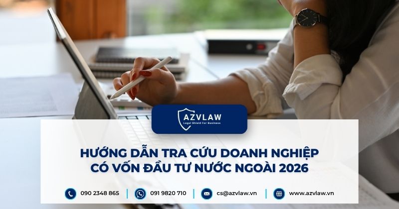 Hướng dẫn tra cứu doanh nghiệp có vốn đầu tư nước ngoài 2026