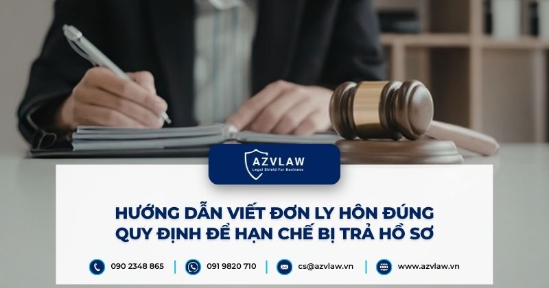 Hướng dẫn viết đơn ly hôn đúng quy định để hạn chế bị trả hồ sơ