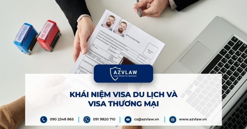 Khái niệm visa du lịch và visa thương mại