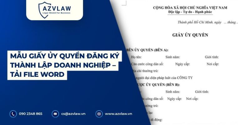 Mẫu giấy ủy quyền đăng ký thành lập doanh nghiệp – Tải File Word