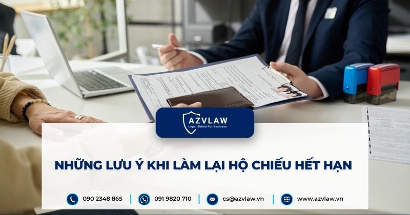 Những lưu ý khi làm lại hộ chiếu hết hạn