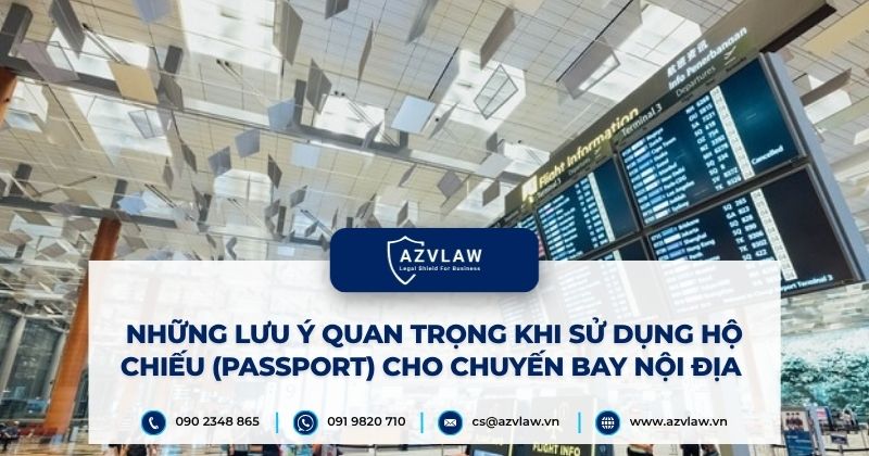 Những lưu ý quan trọng khi sử dụng hộ chiếu (passport) cho chuyến bay nội địa