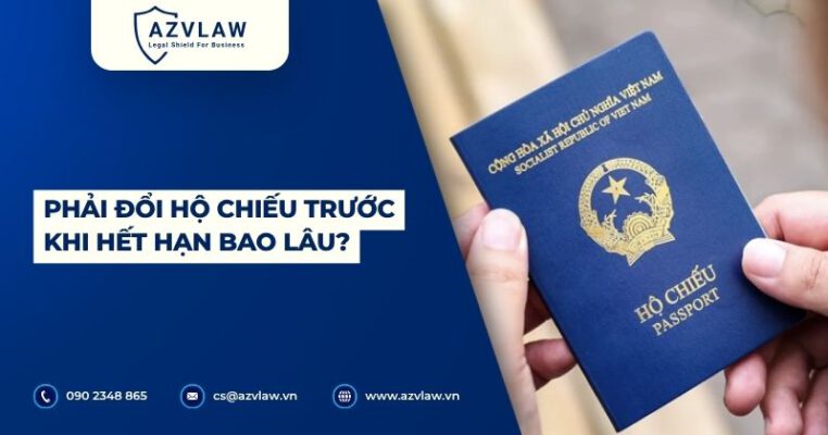 Phải đổi hộ chiếu trước khi hết hạn bao lâu?