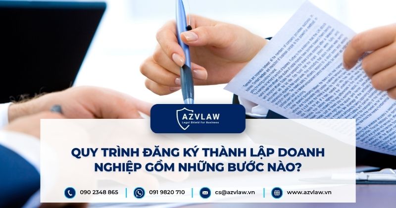 Quy trình đăng ký thành lập doanh nghiệp gồm những bước nào