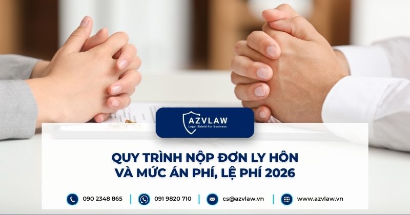 Quy trình nộp đơn ly hôn và mức án phí, lệ phí 2026
