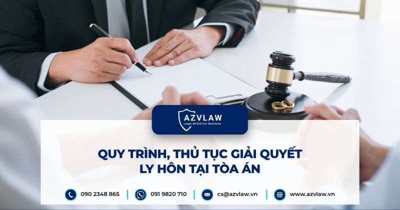 Quy trình, thủ tục giải quyết ly hôn tại Tòa án