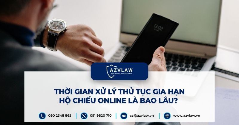Thời gian xử lý thủ tục gia hạn hộ chiếu online là bao lâu?