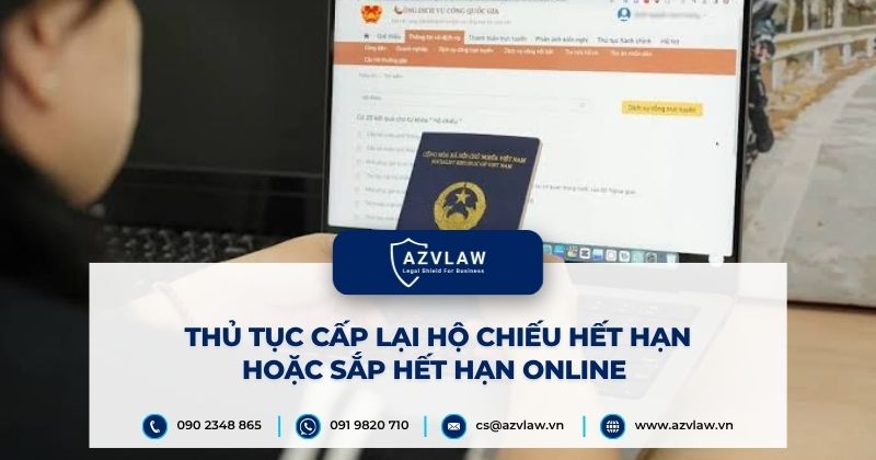 Thủ tục cấp lại hộ chiếu hết hạn hoặc sắp hết hạn online